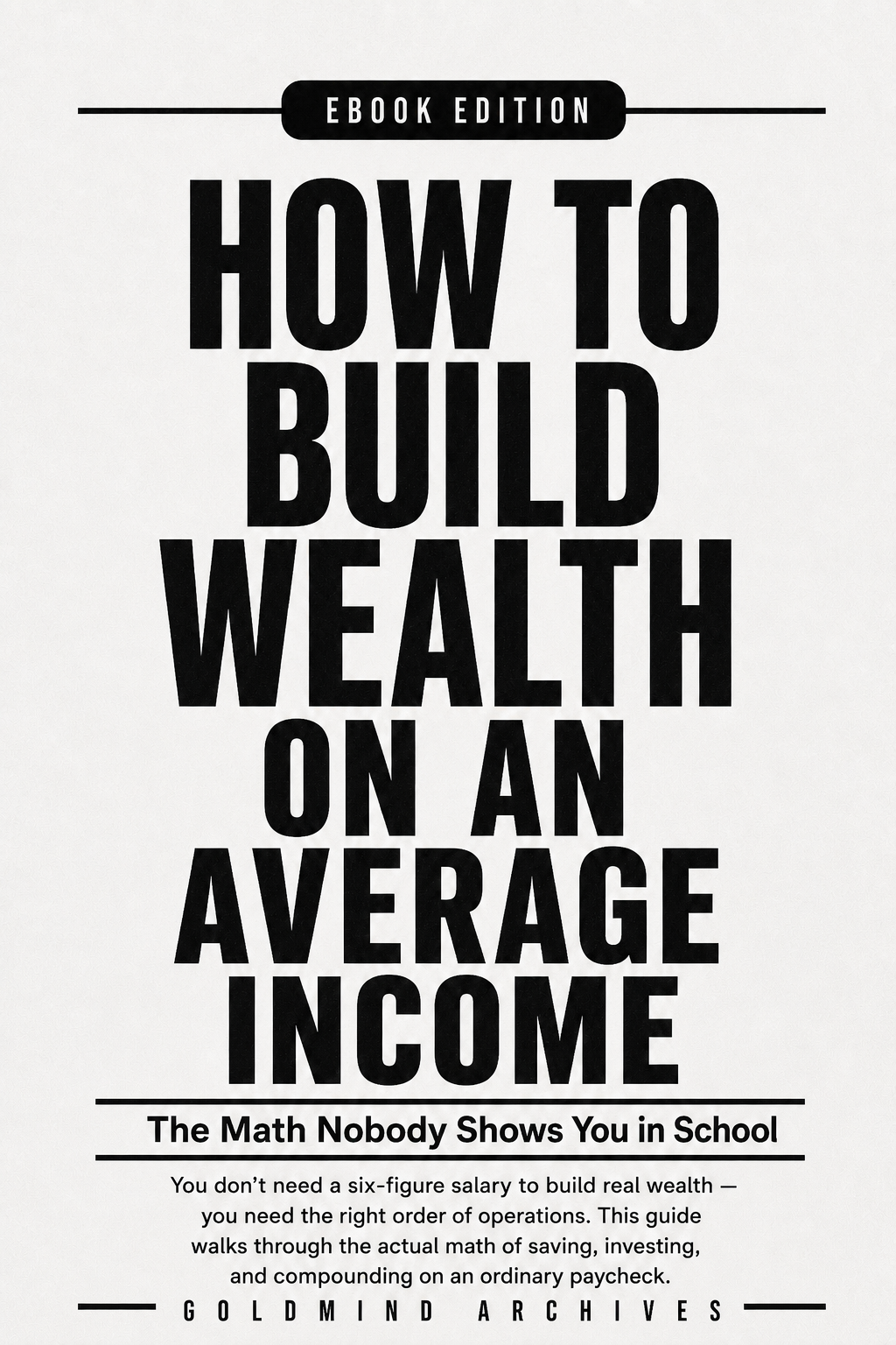 How to Build Wealth on an Average Income cover